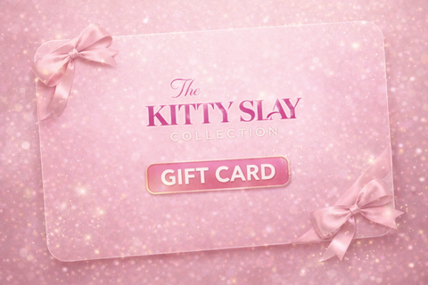 Kitty Slay Gift Card
